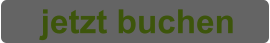 jetzt buchen